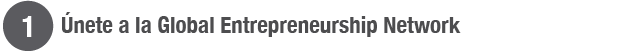 Únete a la Global Entrepreneurship Network